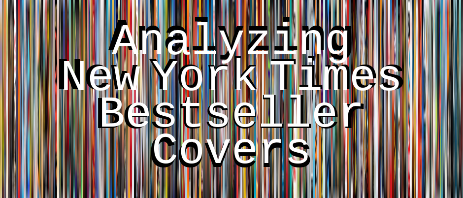 Analyzing New York Times Bestsellers